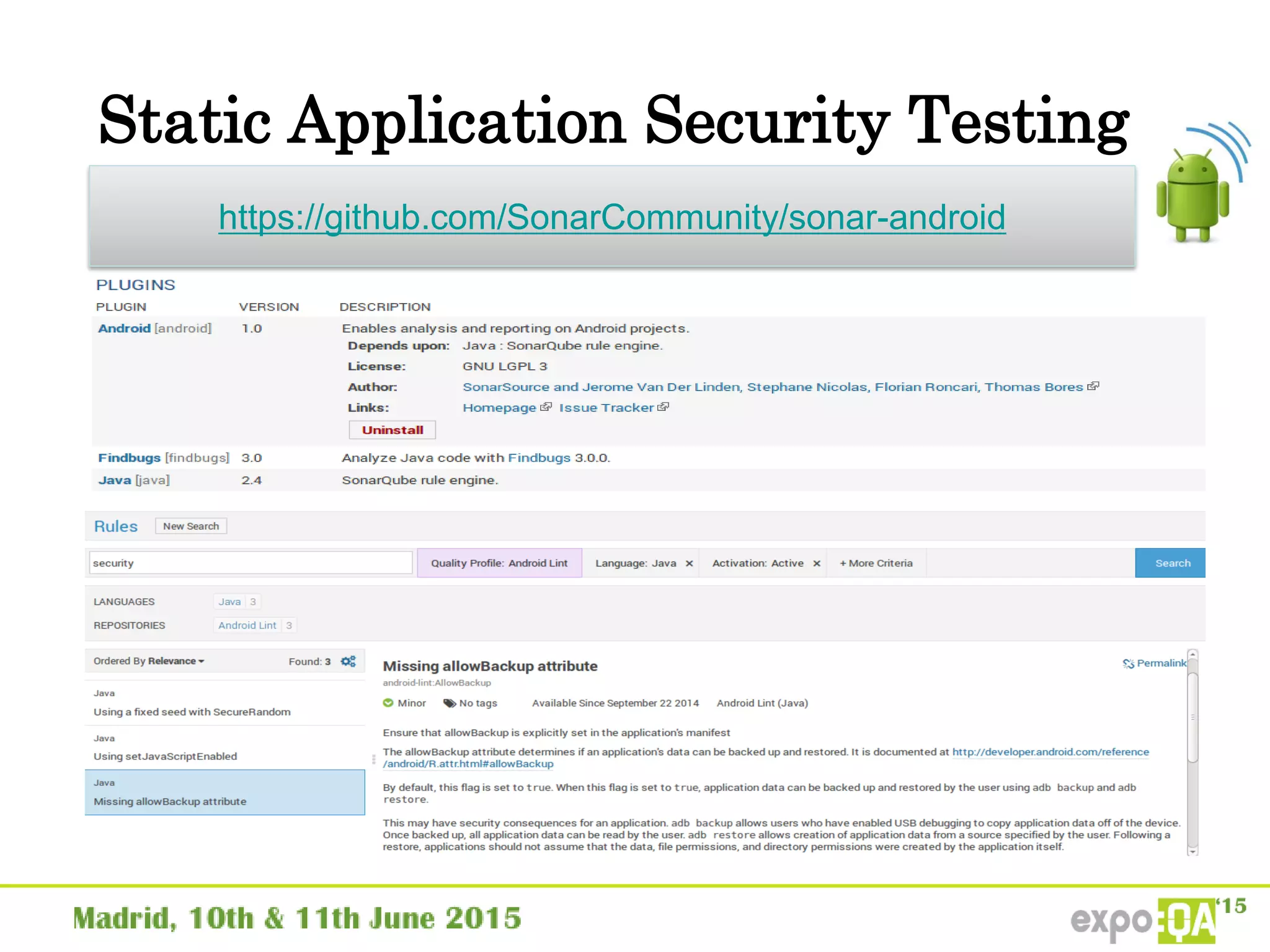 Static Application Security Testing
https://github.com/SonarCommunity/sonar-android
 