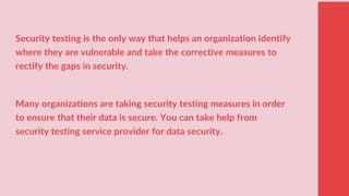 Security Testing - A complete Guide | PPTX