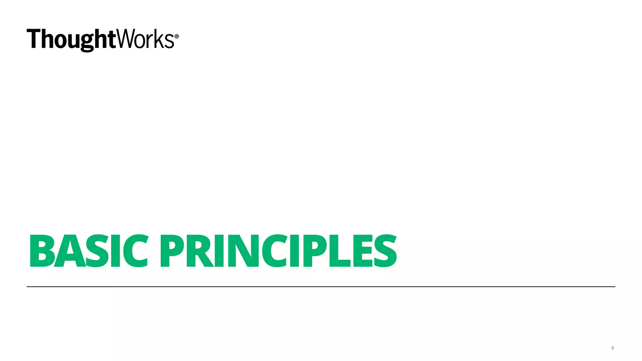 BASIC PRINCIPLES
9
 