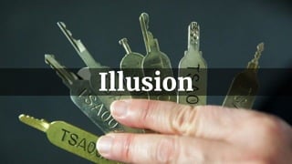 Illusion
 