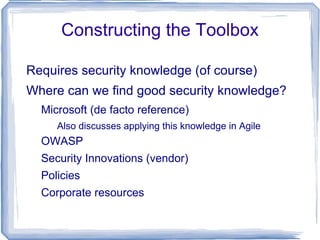 Acceptance tests and design requirements only as good as team Reliance on subject matter expertise; not always dedicated to the effort 