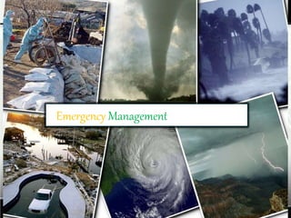 Emergency Management
 
