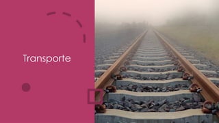 Transporte
 
