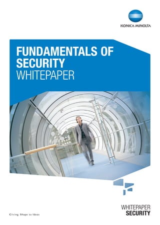fundamentals of
security
Whitepaper
whitepaper
SECURITY
 
