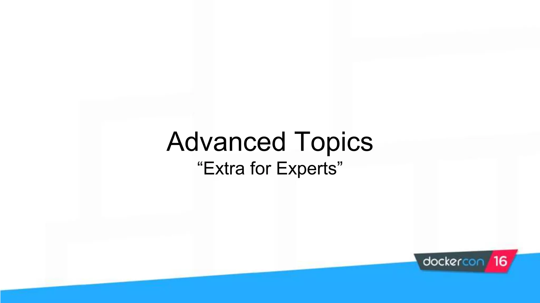 Advanced Topics “Extra for Experts” 
