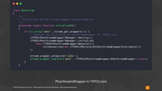 TYPO3 Developer Days 2019 - Web Application Security Workshop - oliver.hader@typo3.org 65
PharStreamWrapper in TYPO3 core
 