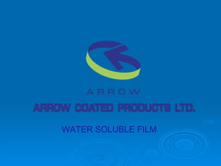 WATER SOLUBLE FILM 