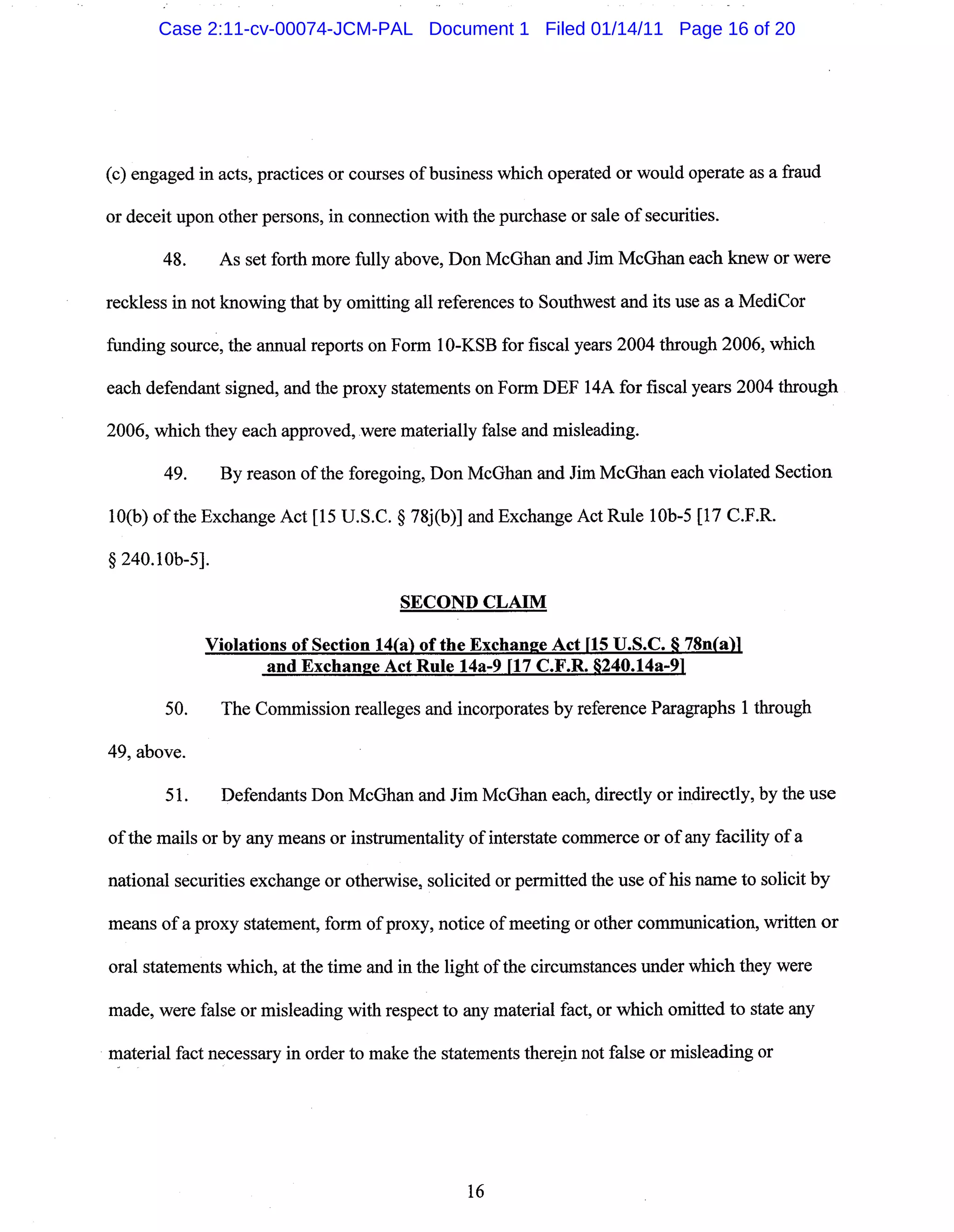 Case 2:11-cv-00074-JCM-PAL Document 1 Filed 01/14/11 Page 16 of 20
 