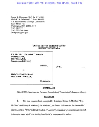 Case 2:11-cv-00074-JCM-PAL Document 1 Filed 01/14/11 Page 1 of 20
 