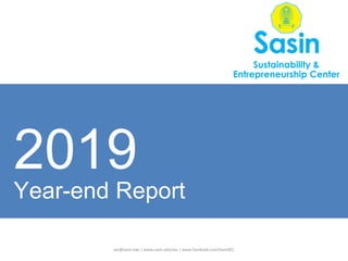 sec@sasin.edu | www.sasin.edu/sec | www.facebook.com/SasinSEC
Year-end Report
2019
1
 