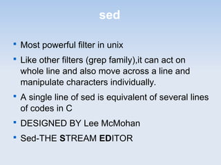 Sed Filter Example sed powerpoint presentation this one is good | PPT