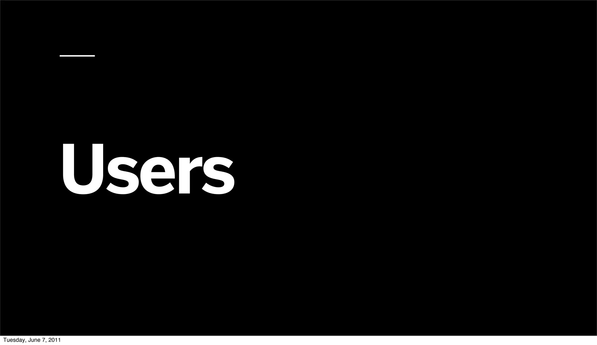 Users

Tuesday, June 7, 2011
 