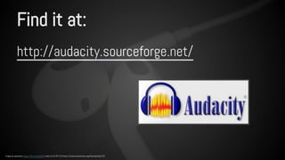 Find it at: 
http://audacity.sourceforge.net/ 
Image by pahudson https://flic.kr/p/dur8r5 used via CC BY 2.0 https://creativecommons.org/licenses/by/2.0/ 
 