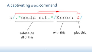 sed and awk | PPTX