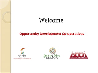 Welcome

Opportunity Development Co-operatives
 
