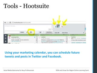 Tools - Hootsuite Using your marketing calendar, you can schedule future tweets and posts in Twitter and Facebook. 