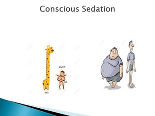 Sedation