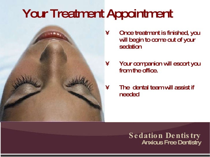 Sedation dentistry no pain philosophy