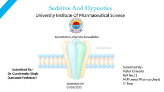 Sedative and Hypnotics including Barbiturates and Benzodiazepines.pptx
