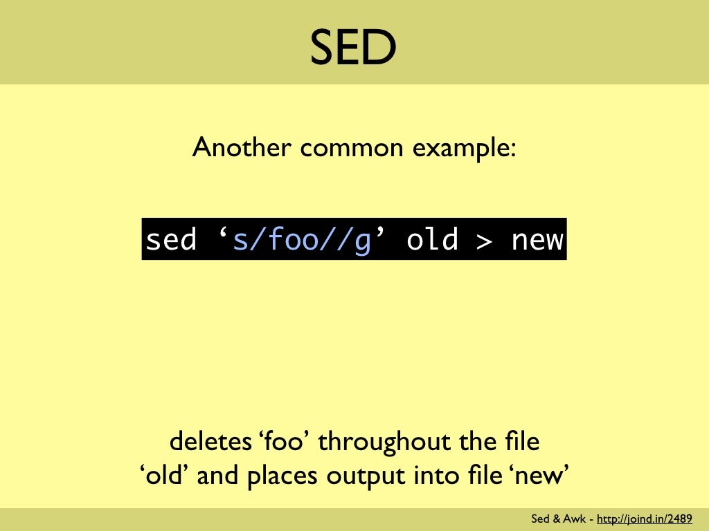 Sed another common example sed