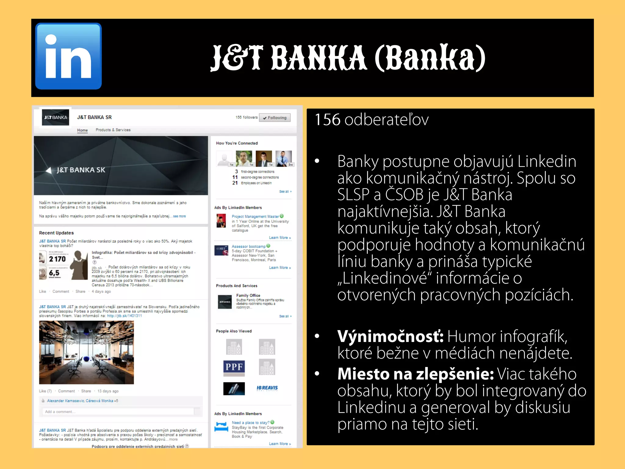 J&T BANKA (Banka)
•

•
•

 