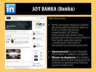 J&T BANKA (Banka)
•

•
•

 