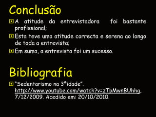 Objectivos do trabalho: