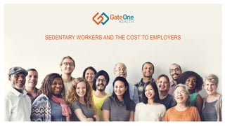 UCare
February 15, 2017
SEDENTARY WORKERS AND THE COST TO EMPLOYERS
 