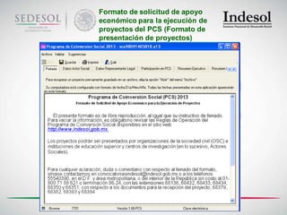 Formato de solicitud de apoyo
económico para la ejecución de
proyectos del PCS (Formato de
presentación de proyectos)
 