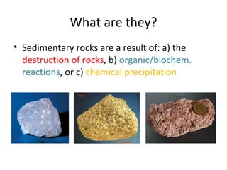 Precipition Rocks Sedimentary Rocks 1 | PPT