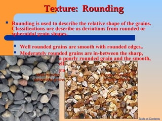 Moderately Rounded Sand sedimentary petrologyROCKSGEOLOGYGEO.ppt