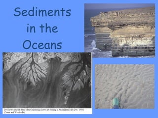 Sediments in the Oceans 