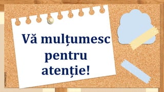 SLIDESMANIA.COM
Vă mulțumesc
pentru
atenție!
 