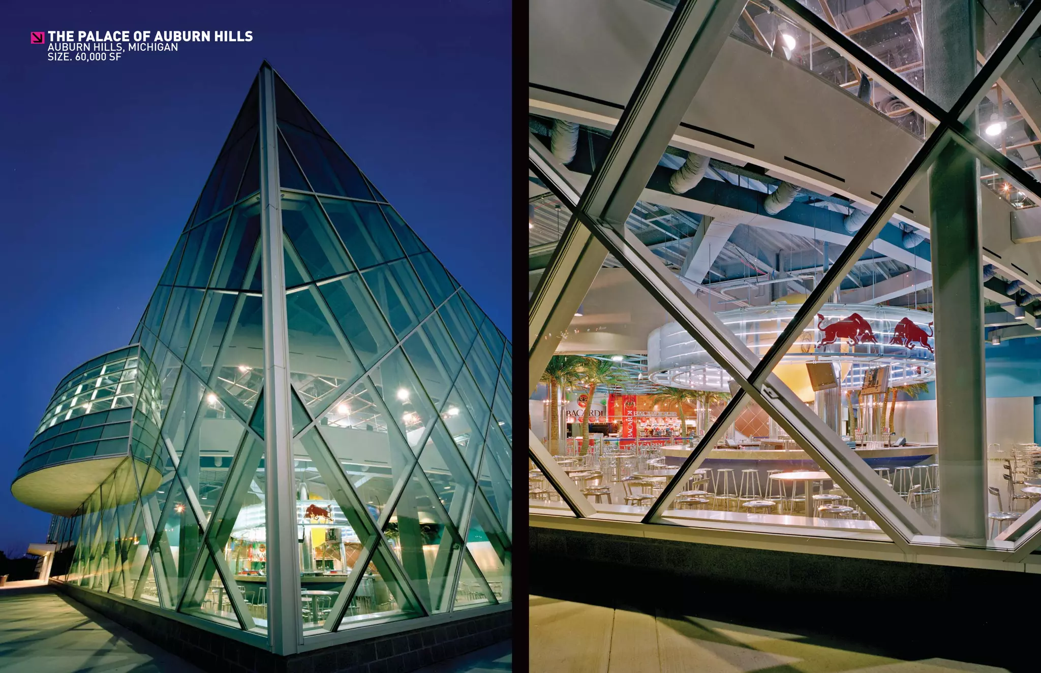 THE PALACE OF AUBURN HILLS
>
AUBURN HILLS, MICHIGAN
SIZE. 60,000 SF
 