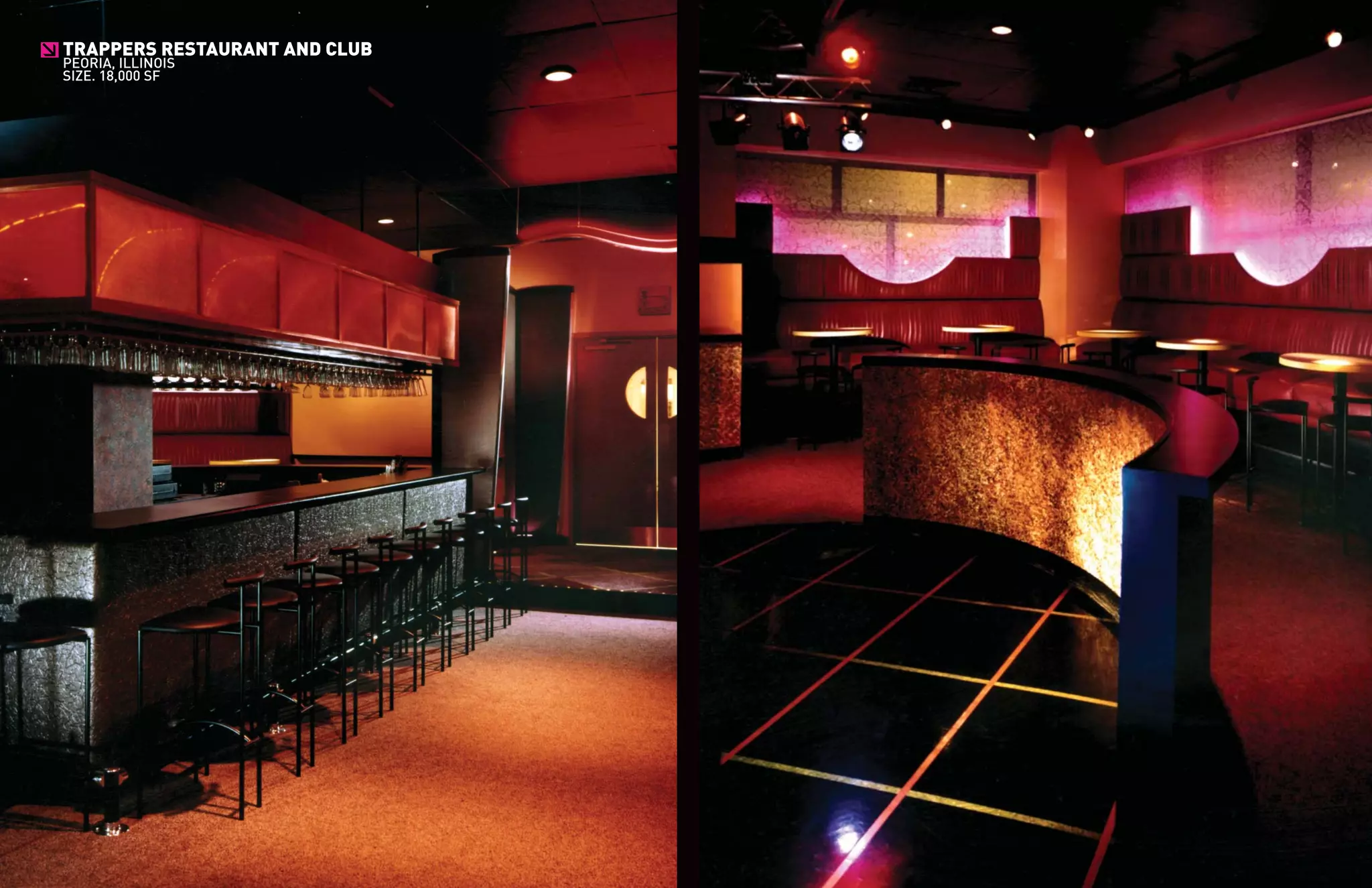 TRAPPERS RESTAURANT AND CLUB
>
PEORIA, ILLINOIS
SIZE. 18,000 SF
 