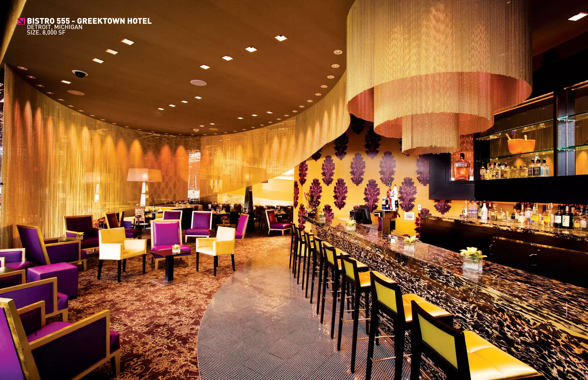 BISTRO 555 - GREEKTOWN HOTEL
>
DETROIT, MICHIGAN
SIZE. 8,000 SF
 