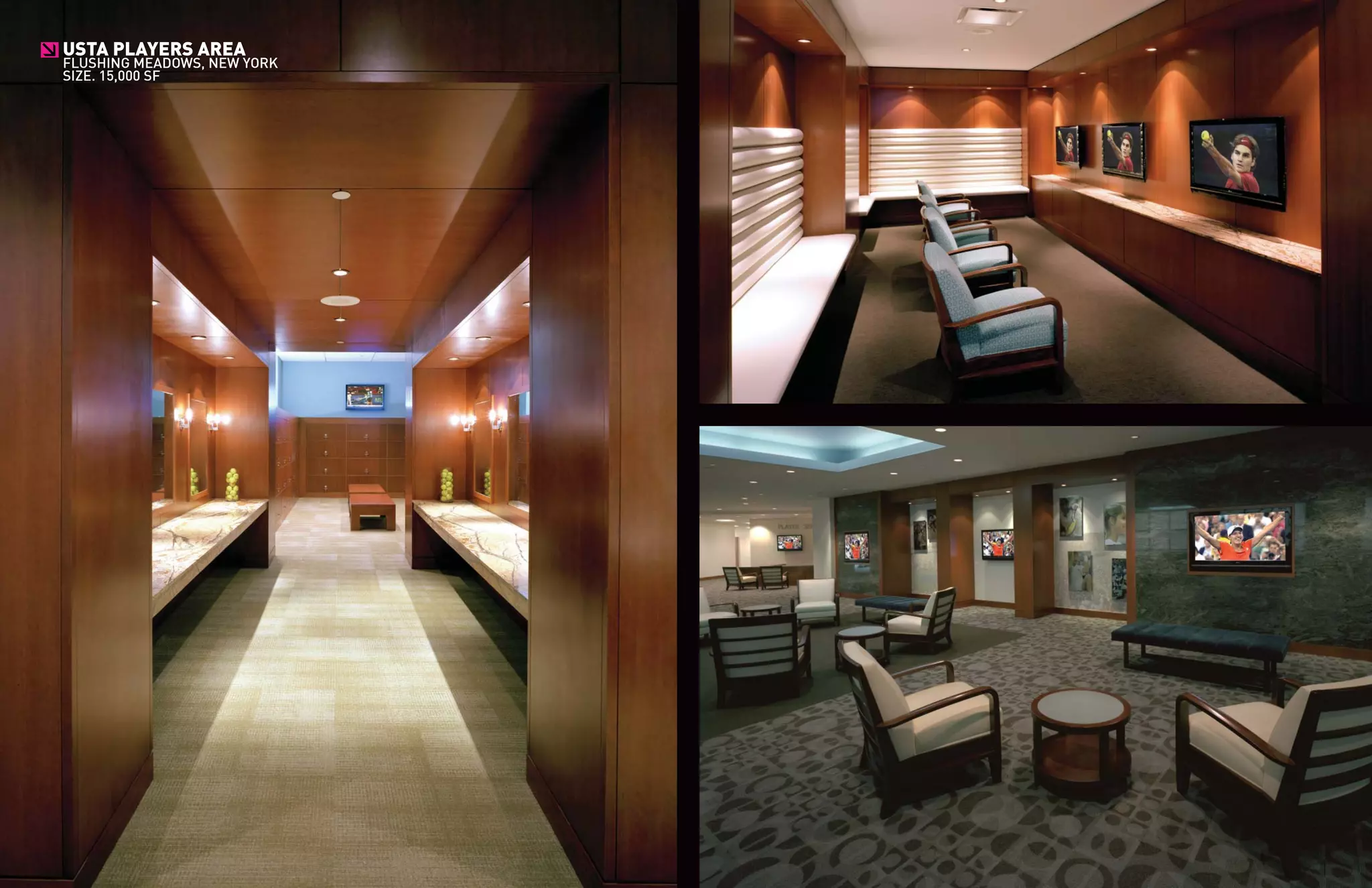 USTA PLAYERS AREA
>
FLUSHING MEADOWS, NEW YORK
SIZE. 15,000 SF
 