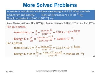 More Solved Problems
Environmental Engineering Materials; SEE-613 22
12/2/2023
 
