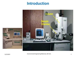 Introduction
Environmental Engineering Materials; SEE-613 7
12/2/2023
 