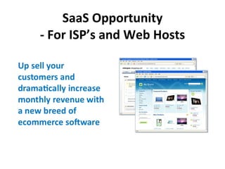 SaaS Opportunity - For ISP’s and Web Hosts 