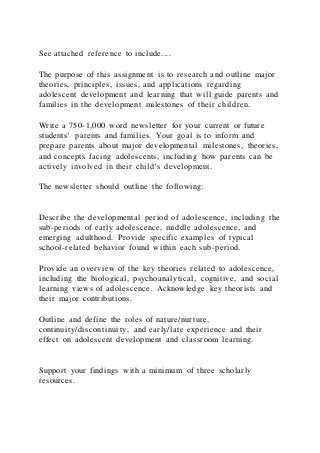 See attached reference to include....The purpose of this assignm | DOCX
