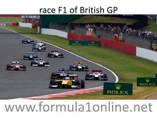 race F1 of British GP
www.formula1online.net
 