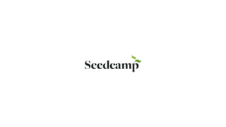Seedcamp Fund IV - VC Pitch Deck Examples