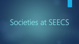 Societies at SEECS
 