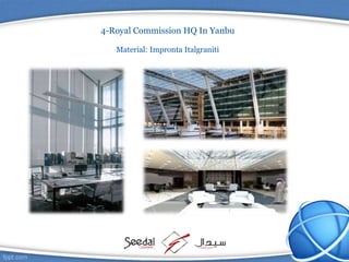 4-Royal Commission HQ In Yanbu
Material: Impronta Italgraniti
 