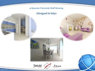 4-Quassim University Staff Housing
(Designed In Italy)
 