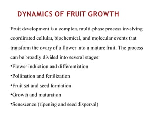 Seed development and fruit growth, biochemistry and molecular biology.pptx