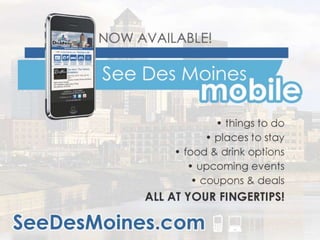 See Des Moines Mobile