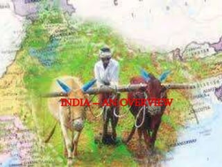 09-10-2018 3
INDIA – AN OVERVIEW
 