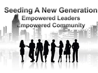 The Community Transformation Initiative
Empowered Living




Just and Moral Living -Supportive Relationships -Grace and Peace
 